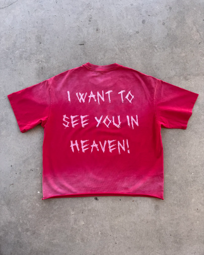 SEE U IN HEAVEN Tee