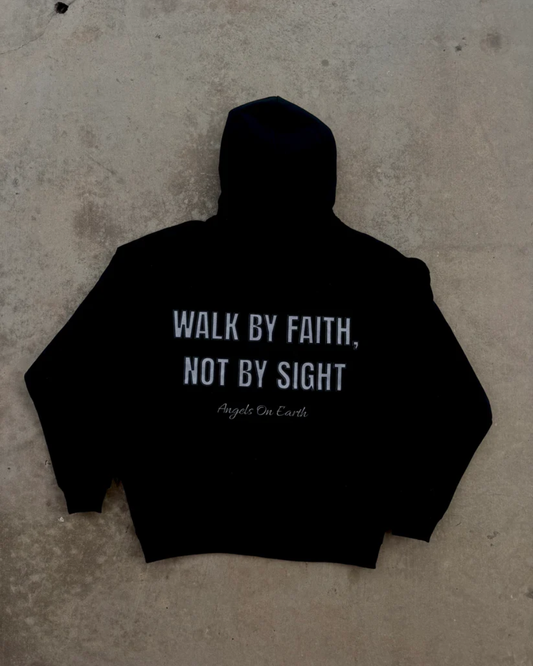Walk By Faith Hoodie