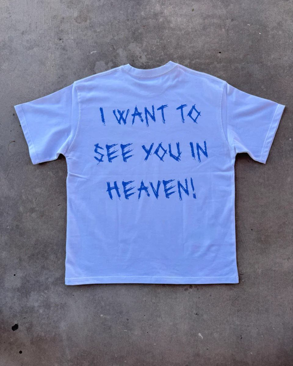 SEE U IN HEAVEN Tee